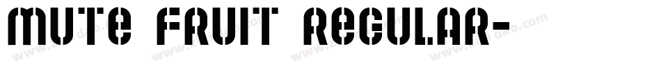 Mute Fruit Regular字体转换